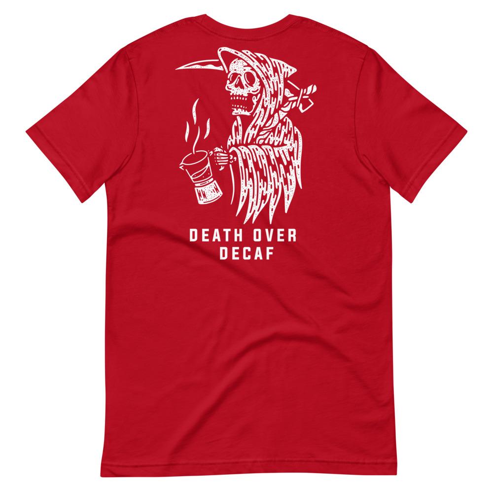 Death To Decaf Tee - Illusions Clothing